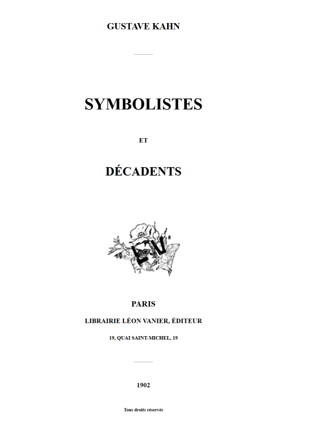 Symbolistes et Décadents par Gustave Kahn